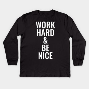 Michael Franti - Work Hard & Be Nice Kids Long Sleeve T-Shirt